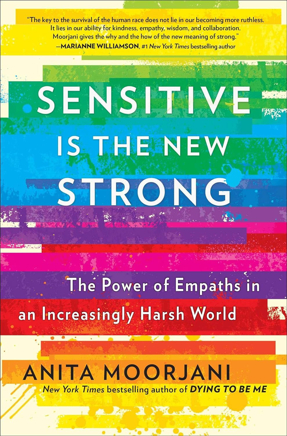 Sensitive Is the New Strong: the Power of Empaths in an Increasingly Harsh World